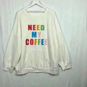 Need My Coffee Womens Sweatshirt White 2XL OS Colorful Block Print Pocket Fun